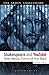 Shakespeare and YouTube: New Media Forms of the Bard (Continuum Shakespeare Studies)
