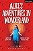 Alice's Adventures in Wonde...