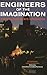 Engineers Of The Imagination: Welfare State Handbook (Biography and Autobiography)
