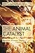 The Animal Catalyst: Toward...