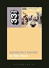 Definitely Maybe