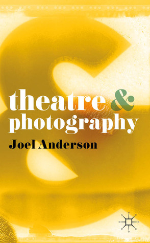 Theatre and Photography (Paperback)
