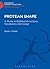 Protean Shape: A Study in E...