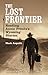 The Lost Frontier by Mark Asquith