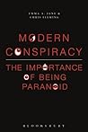 Modern Conspiracy: The Importance of Being Paranoid Modern Conspiracy: The Importance of Being Paranoid