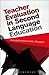 Teacher Evaluation in Second Language Education