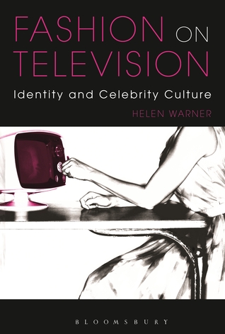 Fashion on Television: Identity and Celebrity Culture (Paperback)