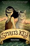 Spirit's Key by Edith Cohn