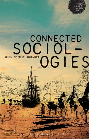 Connected Sociologies (Theory for a Global Age Series)