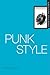 Punk Style (Subcultural Style)