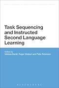 Task Sequencing and Instructed Second Language Learning