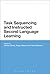 Task Sequencing and Instructed Second Language Learning (Advances in Instructed Second Language Acquisition Research)