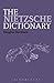 The Nietzsche Dictionary by Douglas Burnham