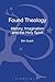 Found Theology by Ben Quash Found Theology by Ben Quash