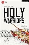 Holy Warriors: A ...