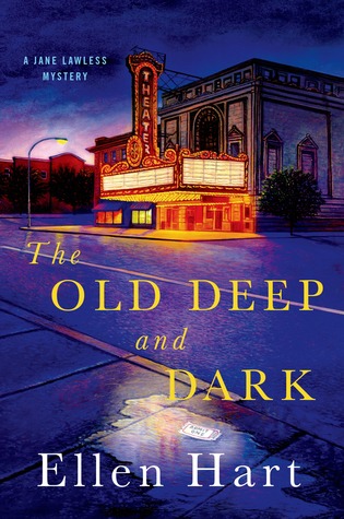 The Old Deep and Dark (Jane Lawless, #22)