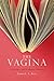 The Vagina: A Literary and Cultural History