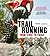 Trail Running by Graeme Hilditch