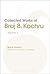 Collected Works of Braj B. ...