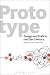 Prototype: Design and Craft in the 21st Century