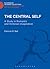 The Central Self: A Study in Romantic and Victorian Imagination (Bloomsbury Academic Collections: English Literary Criticism)