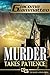 Murder Takes Patience (Frie...