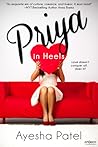 Priya in Heels by Ayesha Patel
