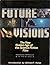 Futurevisions: The New Golden Age of the Science Fiction Film