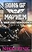 Sons of Mayhem 3: War and V...