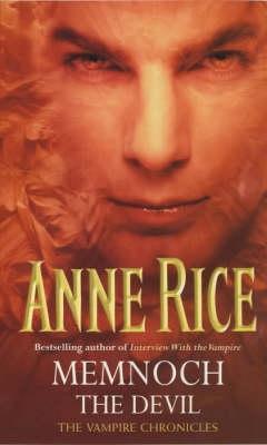Memnoch The Devil: The Vampire Chronicles