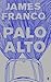 Palo Alto by James Franco