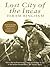 Lost City of the Incas (Phoenix Press)