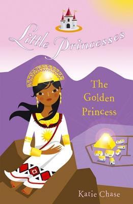 The Golden Princess (Little Princesses)