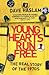 Young Hearts Run Free: The Real Story of the 1970s