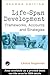 Life-Span Development: Frameworks, Accounts, and Strategies