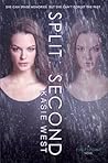 Split Second by Kasie West
