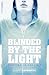 Blinded By The Light by Sherry Ashworth