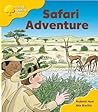 Safari Adventure (Oxford Reading Tree: Stage 5: More Stories C) Safari Adventure (Oxford Reading Tree: Stage 5: More Stories C)
