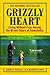 Grizzly Heart by Charlie Russell