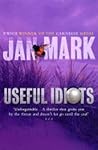 Useful Idiots