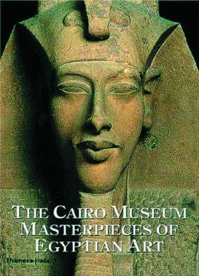 Cairo Museum Masterpieces /anglais (Hardcover)