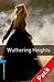Wuthering Heights (Oxford Bookworms Library)