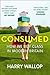 Consumed: How We Buy Class in Modern Britain