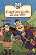 Ging Gang Goolie, Its an Alien