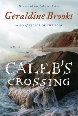 Caleb's Crossing: A Novel