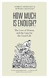 How Much is Enoug...