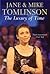 The Luxury of Time by Jane; Tomlinson Tomlinson