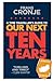 A Time Traveller's Guide to Our Next Ten Years by Frans Cronje