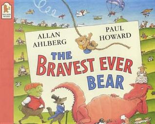 The Bravest Ever Bear (Paperback)