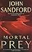 Mortal Prey by John Sandford